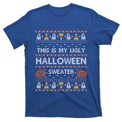 Funny This Is My Ugly Halloween Sweater Gift Gift T-Shirt