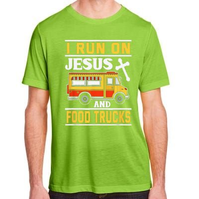 Food Truck I Run On Jesus And Food Trucks Adult ChromaSoft Performance T-Shirt