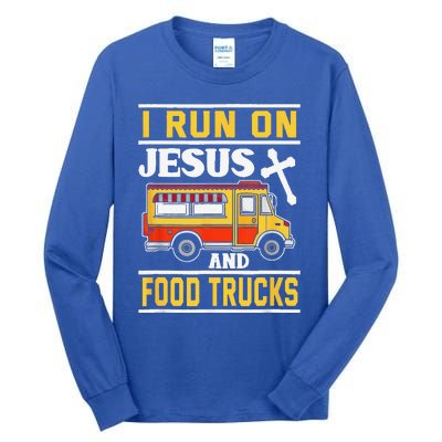 Food Truck I Run On Jesus And Food Trucks Tall Long Sleeve T-Shirt