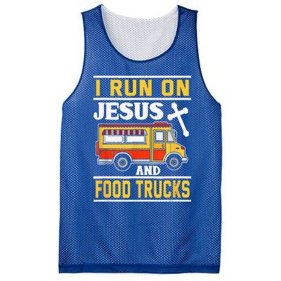 Food Truck I Run On Jesus And Food Trucks Mesh Reversible Basketball Jersey Tank