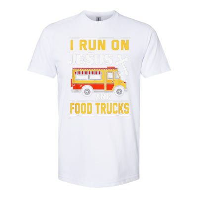 Food Truck I Run On Jesus And Food Trucks Softstyle CVC T-Shirt