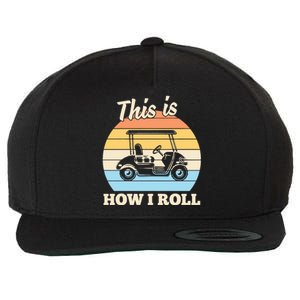 Funny This Is How I Roll Golf Wool Snapback Cap