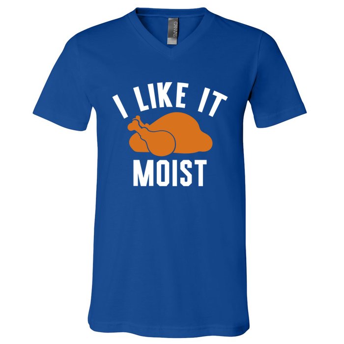 Football Turkey I Like It Moist Thanksgiving Gift V-Neck T-Shirt