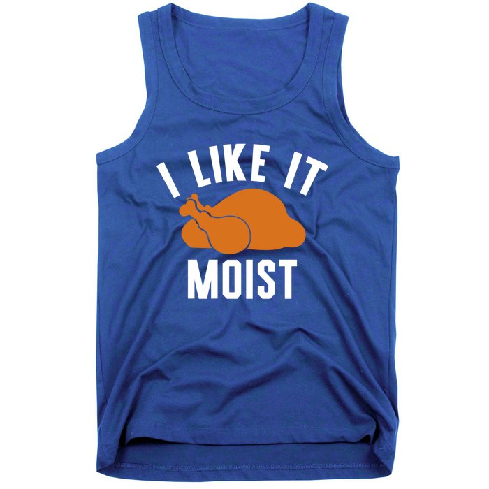 Football Turkey I Like It Moist Thanksgiving Gift Tank Top