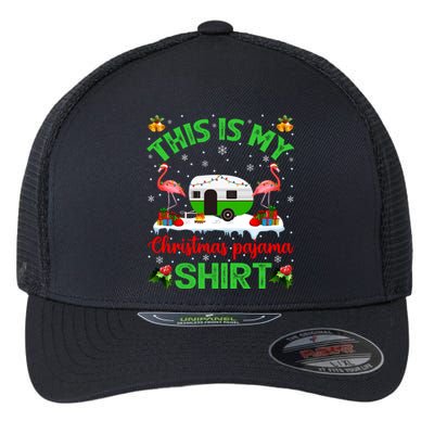 Flamingo This Is My Camping Christmas Pajama Camper Xmas Cute Gift Flexfit Unipanel Trucker Cap