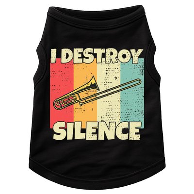 Funny Trombone Instrument I Destroy Silence For Trombone Doggie Tank