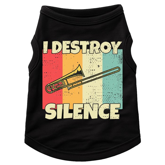 Funny Trombone Instrument I Destroy Silence For Trombone Doggie Tank