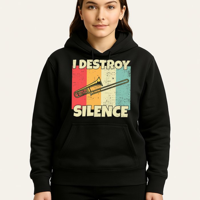 Funny Trombone Instrument I Destroy Silence For Trombone Hoodie