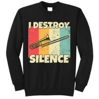 Funny Trombone Instrument I Destroy Silence For Trombone Sweatshirt