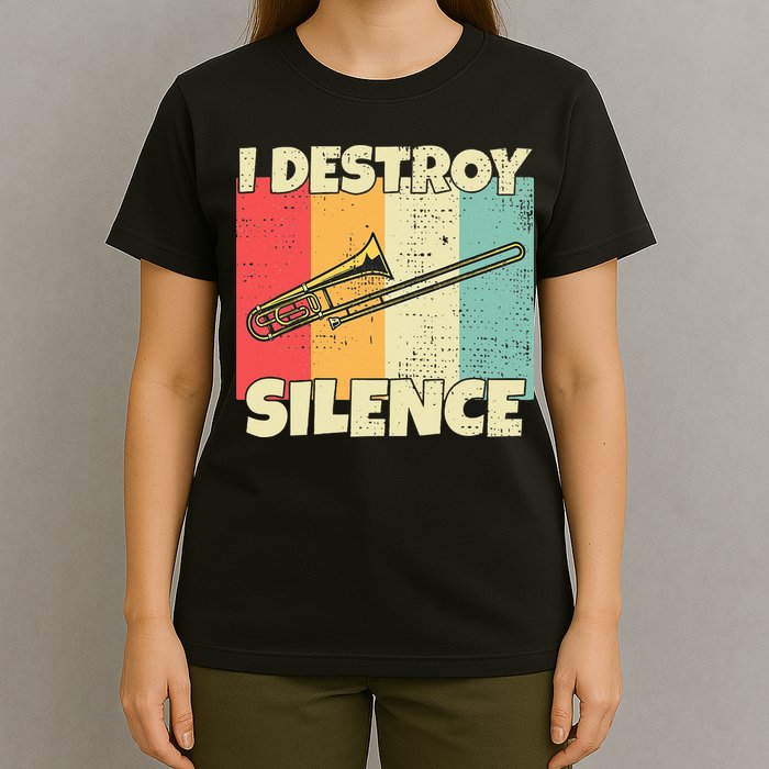 Funny Trombone Instrument I Destroy Silence For Trombone T-Shirt