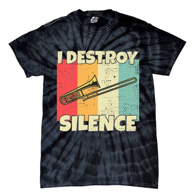 Funny Trombone Instrument I Destroy Silence For Trombone Tie-Dye T-Shirt