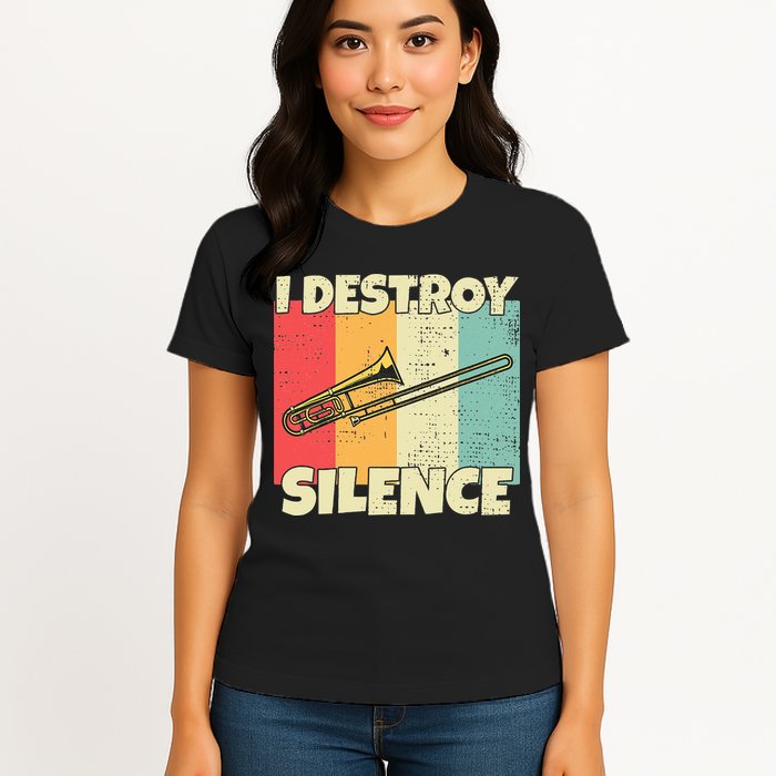 Funny Trombone Instrument I Destroy Silence For Trombone Womens T-Shirt