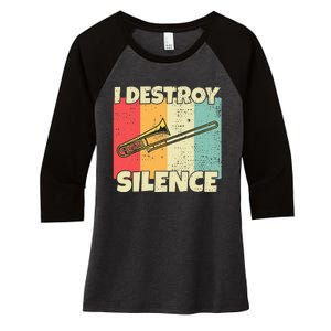 Funny Trombone Instrument I Destroy Silence For Trombone Women's Tri-Blend 3/4-Sleeve Raglan Shirt