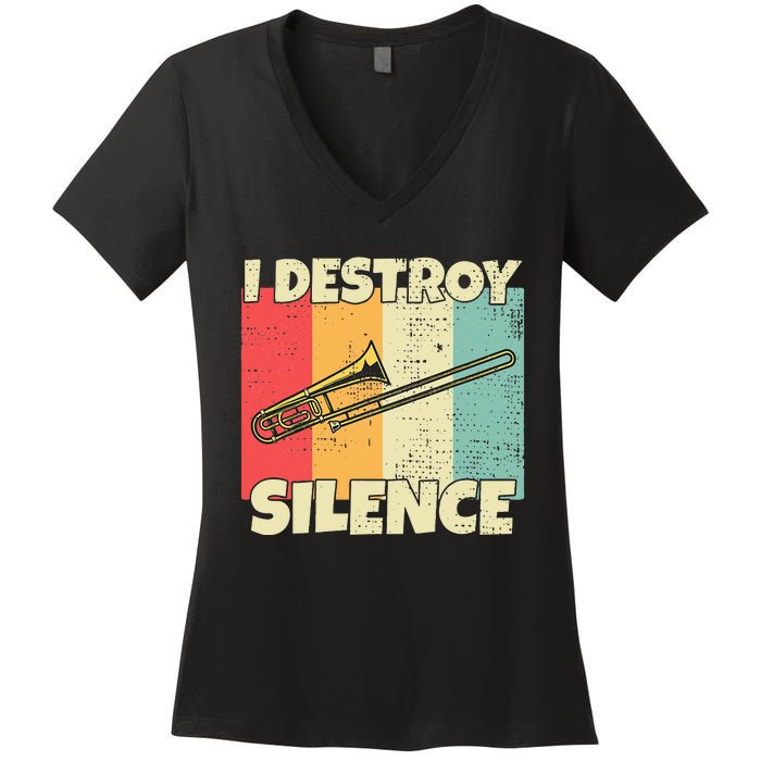 Funny Trombone Instrument I Destroy Silence For Trombone Women's V-Neck T-Shirt