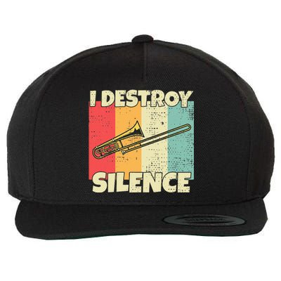 Funny Trombone Instrument I Destroy Silence For Trombone Wool Snapback Cap