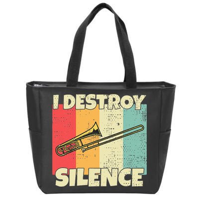 Funny Trombone Instrument I Destroy Silence For Trombone Zip Tote Bag
