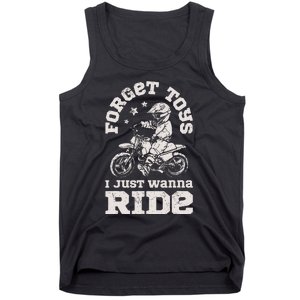 Forget Toys I Just Wanna Ride Dirt Bike Rider Motocross Tank Top