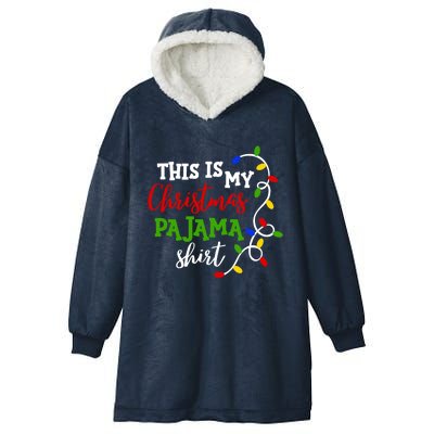 Funny This Is My Christmas Pajama Great Gift Hooded Wearable Blanket