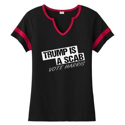 Funny Trump Is A Scab Ladies Halftime Notch Neck Tee