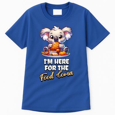 Funny Thanksgiving I’M Here For The Food Coma Food Lovers Funny Gift Tall T-Shirt