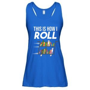 Funny This Is How I Roll Librarian Gift Cool Book Cart Joke Gift Ladies Essential Flowy Tank