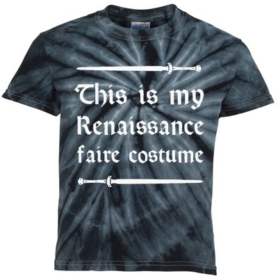 Funny This Is My Renaissance Faire Costume Kids Tie-Dye T-Shirt