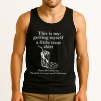 Funny This Is My Getting Myself A Little Treat Tank Top