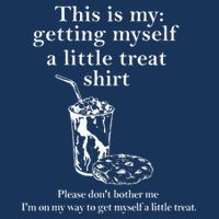 Funny This Is My Getting Myself A Little Treat Infant Baby Jersey Bodysuit