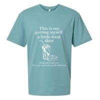 Funny This Is My Getting Myself A Little Treat Sueded Cloud Jersey T-Shirt