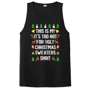 Funny This Is My Its Too Hot For Ugly Christmas Sweaters PosiCharge Competitor Tank