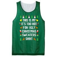 Funny This Is My Its Too Hot For Ugly Christmas Sweaters Mesh Reversible Basketball Jersey Tank