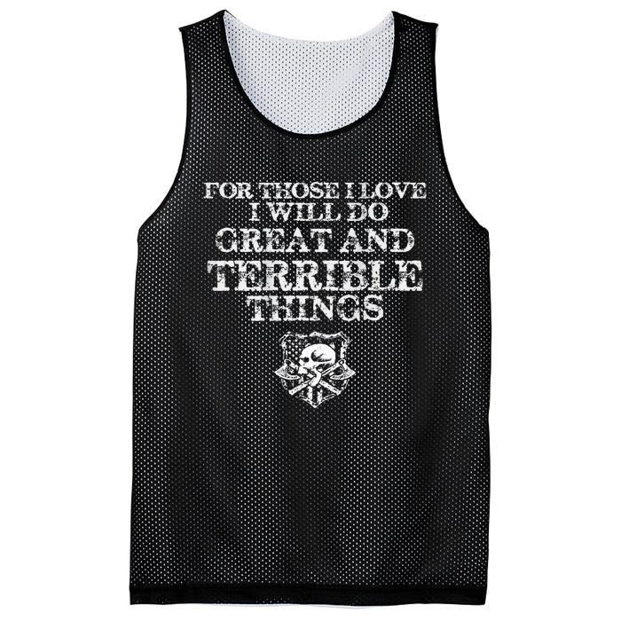 For Those I Love I Will Do Great And Terrible Things Mesh Reversible Basketball Jersey Tank