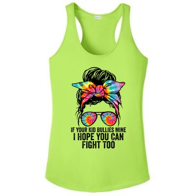 Funny Tees If Your Bullies Mine I Hope You Can Fight Too Gift Ladies PosiCharge Competitor Racerback Tank