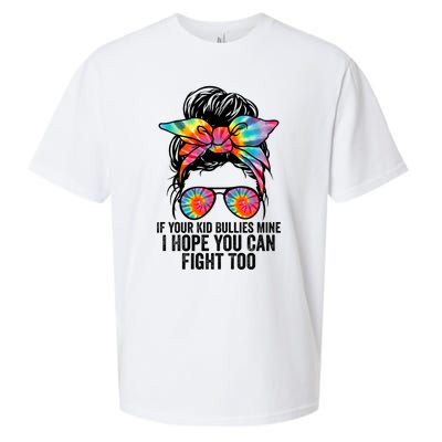 Funny Tees If Your Bullies Mine I Hope You Can Fight Too Gift Sueded Cloud Jersey T-Shirt