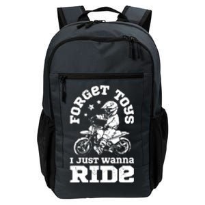 Forget Toys I Just Wanna Ride Dirt Bike Rider Motocross Daily Commute Backpack