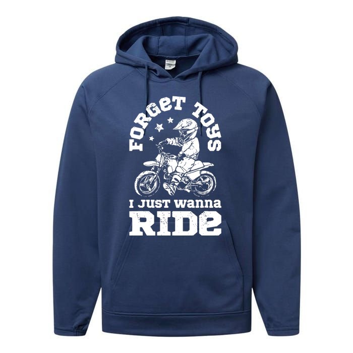 Forget Toys I Just Wanna Ride Dirt Bike Rider Motocross Performance Fleece Hoodie