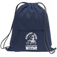 Forget Toys I Just Wanna Ride Dirt Bike Rider Motocross Sweatshirt Cinch Pack Bag