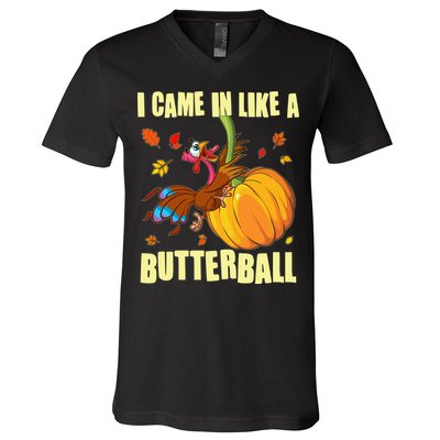 Funny Thanksgiving I Came In Like A Butterball Turkey Swinging On Pumpkin V-Neck T-Shirt