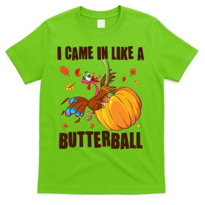 Funny Thanksgiving I Came In Like A Butterball Turkey Swinging On Pumpkin T-Shirt
