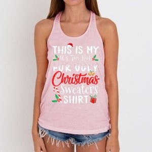 Funny This Is My Its Too Hot For Ugly Christmas Sweaters Xmas Gift Women's Knotted Racerback Tank