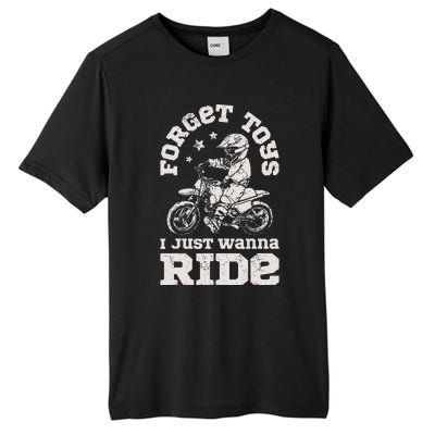 Forget Toys I Just Wanna Ride Tall Fusion ChromaSoft Performance T-Shirt