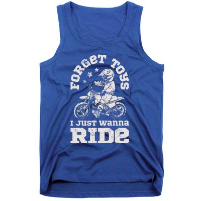 Forget Toys I Just Wanna Ride Tank Top