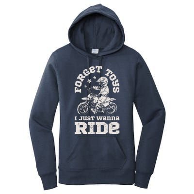 Forget Toys I Just Wanna Ride Women's Pullover Hoodie