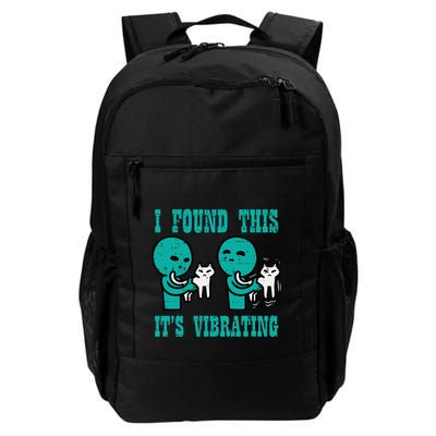 Found This Its Vibrating Alien Cat Funny Ufo Daily Commute Backpack