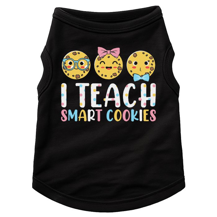 Funny Teacher I Teach Smart Cookies Doggie Tank
