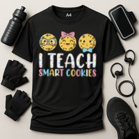 Funny Teacher I Teach Smart Cookies Performance Shirt