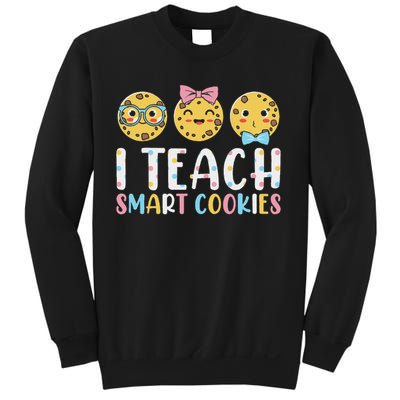 Funny Teacher I Teach Smart Cookies Sweatshirt