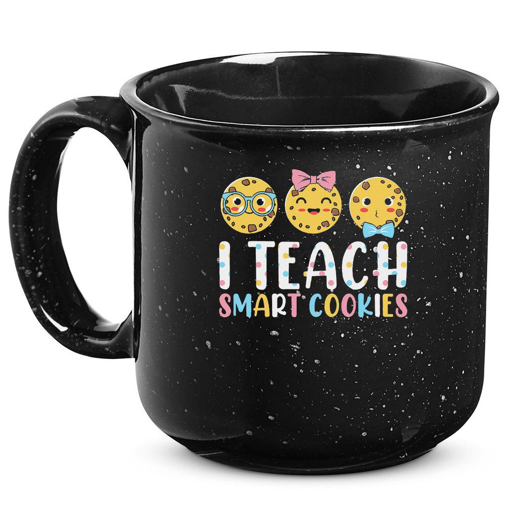 Funny Teacher I Teach Smart Cookies 15oz Campfire Ceramic Mug