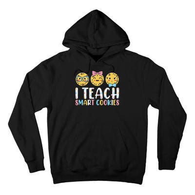 Funny Teacher I Teach Smart Cookies Tall Hoodie