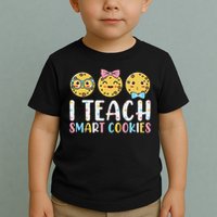 Funny Teacher I Teach Smart Cookies Toddler T-Shirt